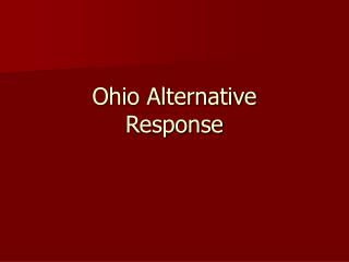 Ohio Alternative Response