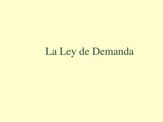 La Ley de Demanda