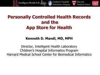 Personally Controlled Health Records and the App Store for Health