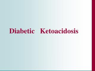 Diabetic Ketoacidosis