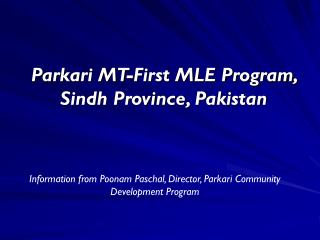 Parkari MT-First MLE Program, Sindh Province, Pakistan