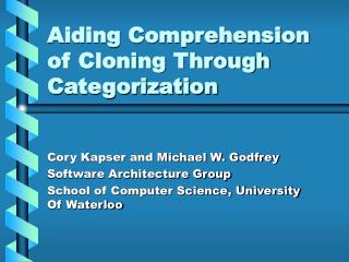 Aiding Comprehension of Cloning Through Categorization