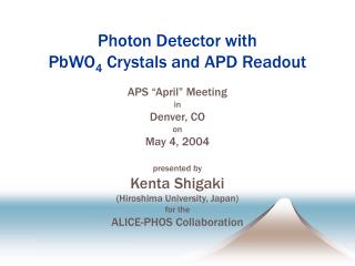 Photon Detector with PbWO 4 Crystals and APD Readout