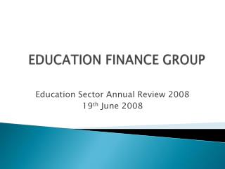 EDUCATION FINANCE GROUP