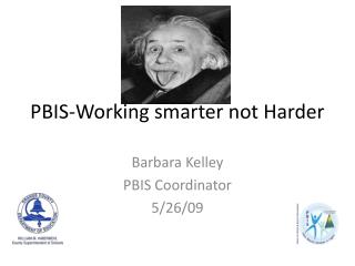 PBIS-Working smarter not Harder