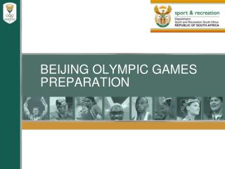BEIJING OLYMPIC GAMES PREPARATION