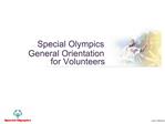 Special Olympics General Orientation for Volunteers