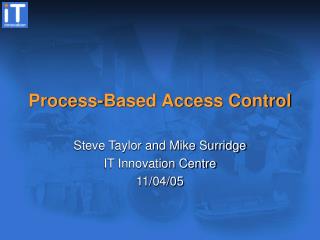 Process-Based Access Control