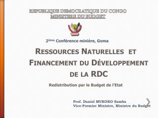 REPUBLIQUE DEMOCRATIQUE DU CONGO MINISTERE DU BUDGET