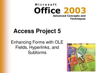 Access Project 5