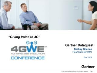 “Giving Voice to 4G” 