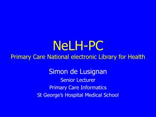 NeLH-PC Primary Care National electronic Library for Health