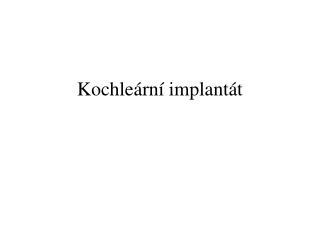 Kochleární implantát