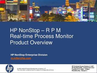 HP NonStop – R P M Real-time Process Monitor Product Overview