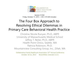 The Four Box Approach to Resolving Ethical Dilemmas in Primary Care Behavioral Health Practice