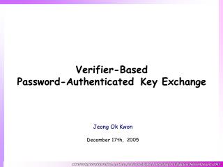 Verifier-Based Password-A uthenticated K ey Exchange