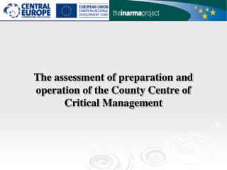 The assessment of preparation and operation of the County Centre of Critical Management