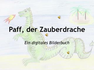 Paff, der Zauberdrache