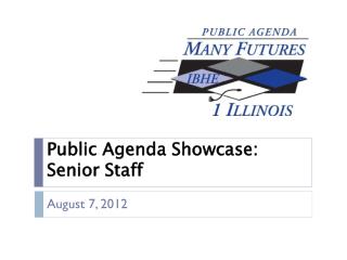 Public Agenda Showcase: Senior Staff