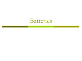 Batteries