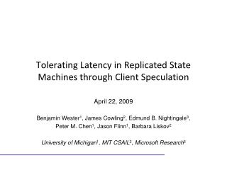 Tolerating Latency in Replicated State Machines through Client Speculation