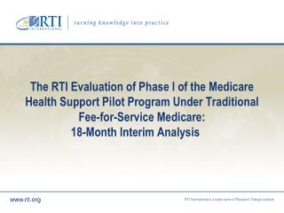 Overview of Medicare Health Support (MHS) Phase I Pilot