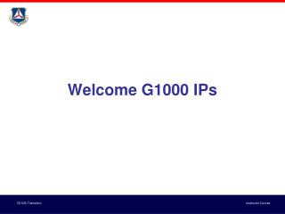 Welcome G1000 IPs