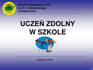 UCZEŃ ZDOLNY W SZKOLE