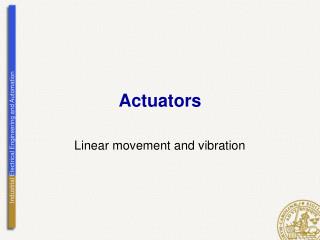 Actuators