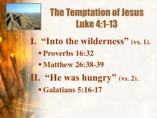 The Temptation of Jesus Luke 4:1-13