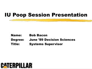 IU Poop Session Presentation