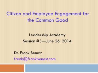 Citizen and Employee Engagement for the Common Good