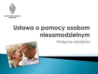 Ustawa o pomocy osobom niesamodzielnym