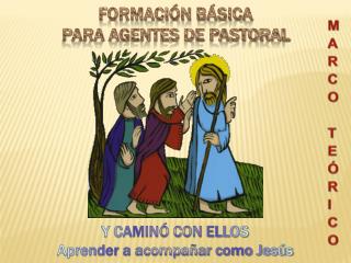 FORMACIÓN BÁSICA PARA AGENTES DE PASTORAL