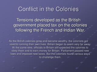 Conflict in the Colonies