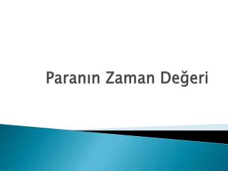 Paranın Zaman Değeri