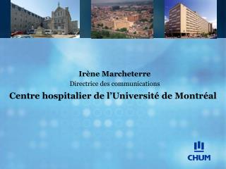 Centre hospitalier de l’Université de Montréal