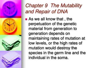 Chapter 9 The Mutability and Repair of DNA