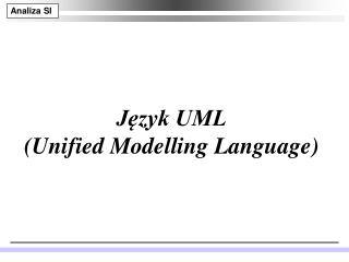 Język UML (Unified Modelling Language)