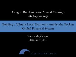 Oregon Rural Action’s Annual Meeting: Making the Shift