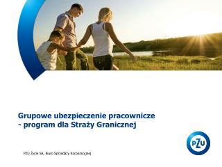 Grupowe ubezpieczenie pracownicze - program dla Straży Granicznej