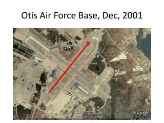 Otis Air Force Base, Dec, 2001