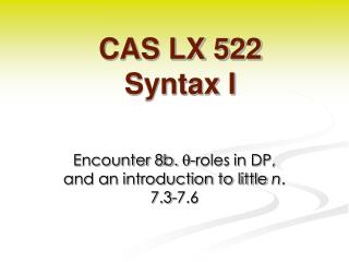 CAS LX 522 Syntax I