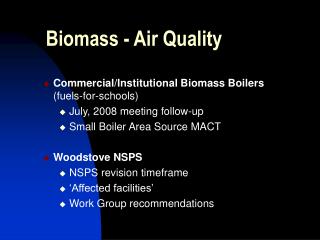 Biomass - Air Quality