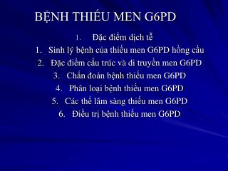 BỆNH THIẾU MEN G6PD