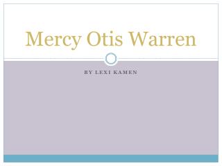 Mercy Otis Warren