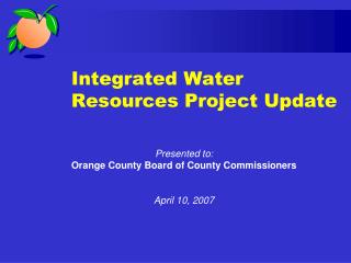 Integrated Water Resources Project Update