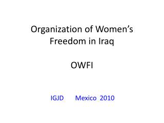 Organization of Women’s Freedom in Iraq OWFI
