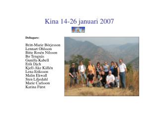 Kina 14-26 januari 2007