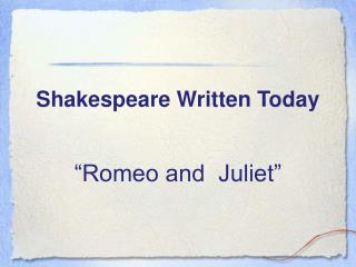 Shakespeare Written Today